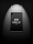 pic for Show cancelled